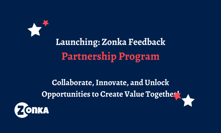 Announcing the Zonka Feedback Partnership Program: Collaborate and Thrive Together!